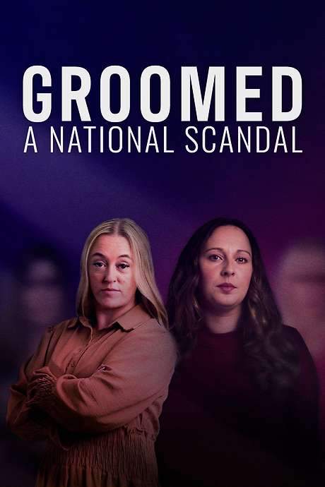 Groomed: A National Scandal